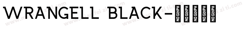 Wrangell Black字体转换